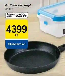 Tesco Go Cook serpenyő ajánlat