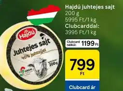 Tesco Hajdú juhtejes sajt ajánlat