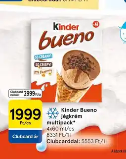 Tesco Kinder Bueno jégkrém multipack ajánlat