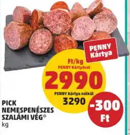 PENNY Pick Nemespenészes szalámi vég ajánlat