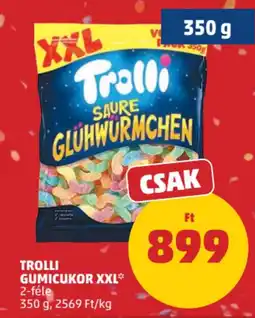 PENNY Trolli Gumicukor XXL ajánlat