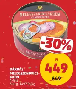 PENNY Dárdás Melegszendvicskrém ajánlat