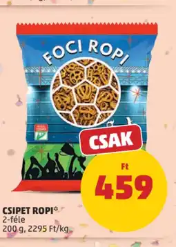 PENNY Csipet Ropi ajánlat