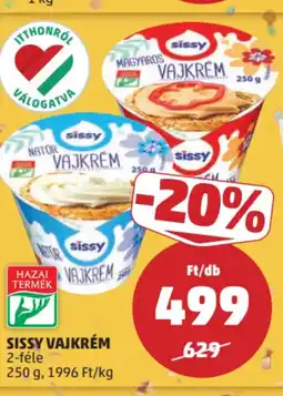 PENNY Sissy Vajkrém ajánlat