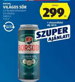 ALDI BORSODI Világos sör ajánlat