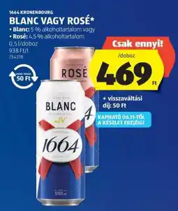 ALDI 1664 Kronenbourg Blanc vagy Rosé ajánlat