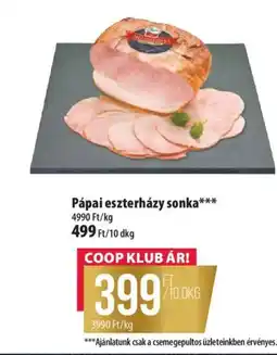 Coop Pápai eszterházy sonka ajánlat