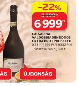 Auchan CA’ SALINA VALDOBBIADENE DOCG EXTRA BRUT PROSECCO ajánlat