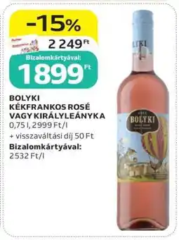 Auchan Bolyki Kékfrankos Rosé vagy Királyleányka ajánlat