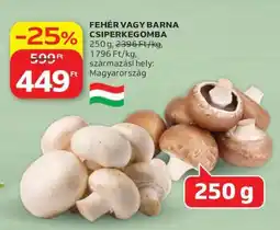 Auchan FEHÉR VAGY BARNA CSIPERKEGOMBA ajánlat