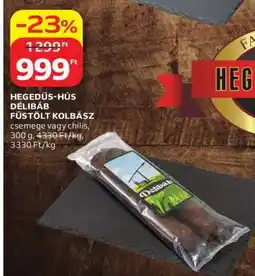 Auchan HEGEDŰS-HÚS DÉLIBÁB FÜSTÖLT KOLBÁSZ ajánlat