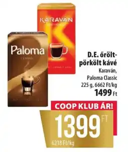 Coop D.E. Őrölt-pörkölt kávé Karaván, Paloma Classic ajánlat