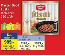 Metro Master Good Füstli ajánlat