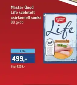 Metro Master Good Life szeletelt csirkemell sonka ajánlat