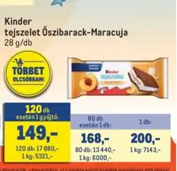 Metro Kinder tejszelet Őszibarack-Maracuja ajánlat