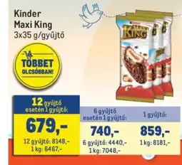 Metro Kinder Maxi King ajánlat