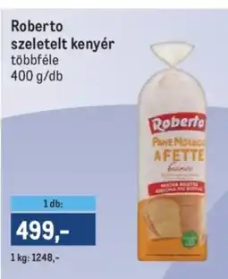 Metro Roberto szeletelt kenyér ajánlat