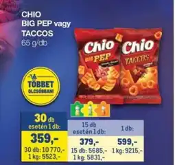 Metro Chio Big Pep vagy Taccos ajánlat