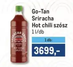Metro Go-Tan Sriracha Hot chili szósz ajánlat