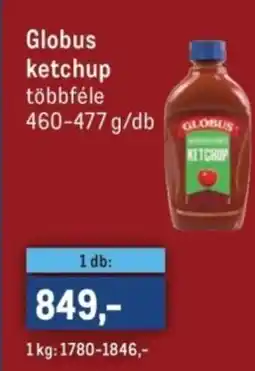 Metro Globus ketchup ajánlat