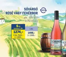 Metro Sóvárgó Rosé vagy Fehérbor ajánlat
