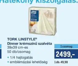 Metro Tork Linstyle Dinner krémszínű szalvéta ajánlat