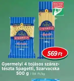 Real Gyermelyi 4 tojásos száraztészta Spagetti, Szarvacska ajánlat