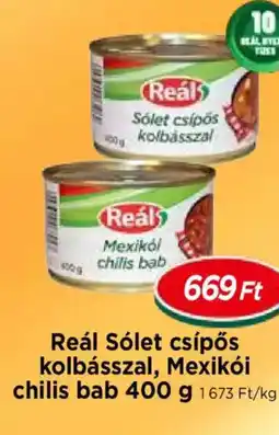 Real Reál Sólet csípős kolbásszal, Mexikói chilis bab ajánlat