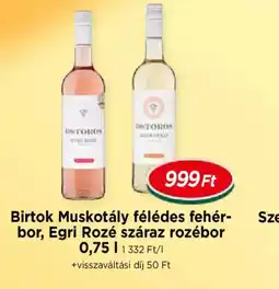 Real Ostoros Birtok Muskotály félédes fehérbor, Egri Rozé száraz rozébor ajánlat