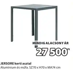 JYSK JERSORE kerti asztal ajánlat