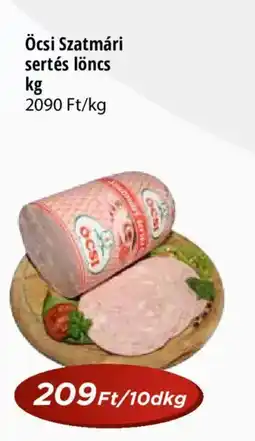 Real Öcsi Szatmári sertés löncs ajánlat