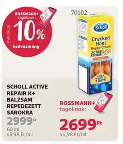 Rossmann SCHOLL ACTIVE REPAIR K+ BALZSAM REPEDEZETT SAROKRA ajánlat