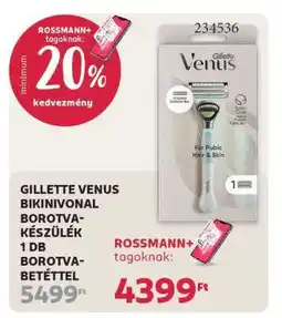 Rossmann GILLETTE VENUS BIKINIVONAL BOROTVAKÉSZÜLÉK ajánlat