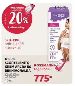 Rossmann X-EPIL SZŐRTELENÍTŐ KRÉM ARCRA ÉS BIKINIVONALRA ajánlat