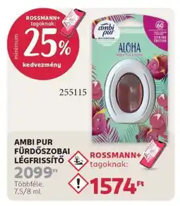 Rossmann AMBI PUR FÜRDŐSZOBAI LÉGFRISSÍTŐ ajánlat