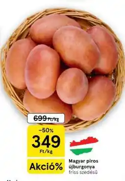 Tesco Magyar piros újburgonya ajánlat