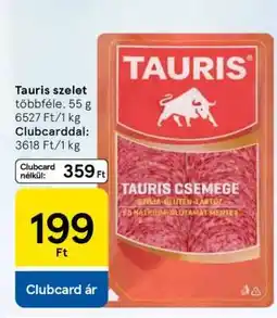 Tesco Tauris szelet ajánlat