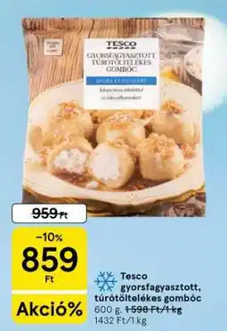 Tesco Tesco gyorsfagyasztott, túrótöltelékes gombóc ajánlat
