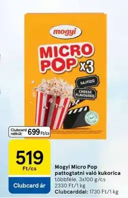 Tesco Mogyi Micro Pop pattogatni való kukorica ajánlat