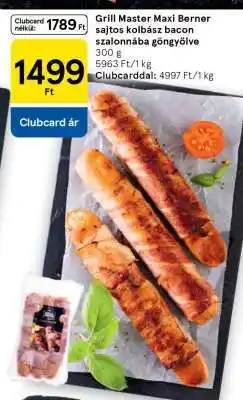 Tesco Grill Master Maxi Berner sajtos kolbász bacon-szalonnába göngyölve ajánlat