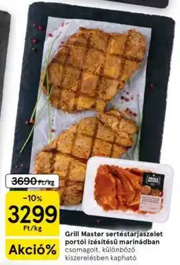 Tesco Grill Master sertéstarjaszelet portói ízesítésű marinádban ajánlat