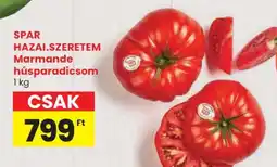 Spar SPAR HAZAI.SZERETEM Marmande húsparadicsom ajánlat