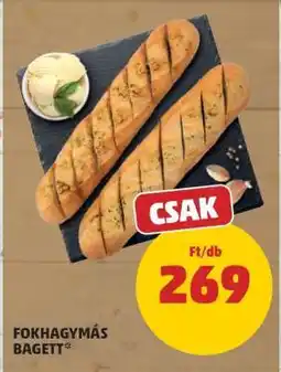 PENNY Fokhagymás Bagett ajánlat