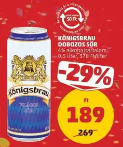 PENNY Königsbrau Dobozos Sör ajánlat