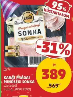 PENNY KARÁT PRÁGAI MINŐSÉGI SONKA ajánlat
