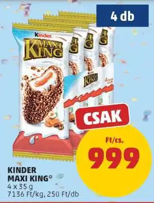 PENNY KINDER Maxi King ajánlat