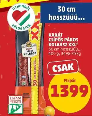 PENNY KARÁT CSÍPŐS PÁROS KOLBÁSZ XXL ajánlat