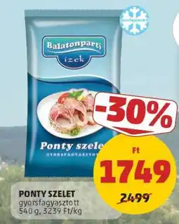 PENNY Ponty szelet ajánlat