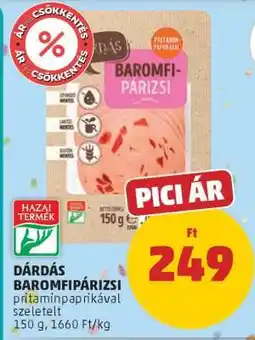 PENNY Dárdás Baromfipárizsi ajánlat