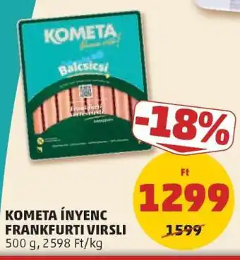 PENNY KOMETA ÍNYENC FRANKFURTI VIRSLI ajánlat